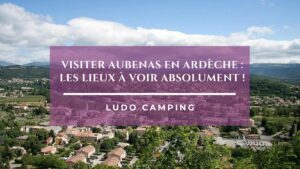 Aubenas en Ardèche